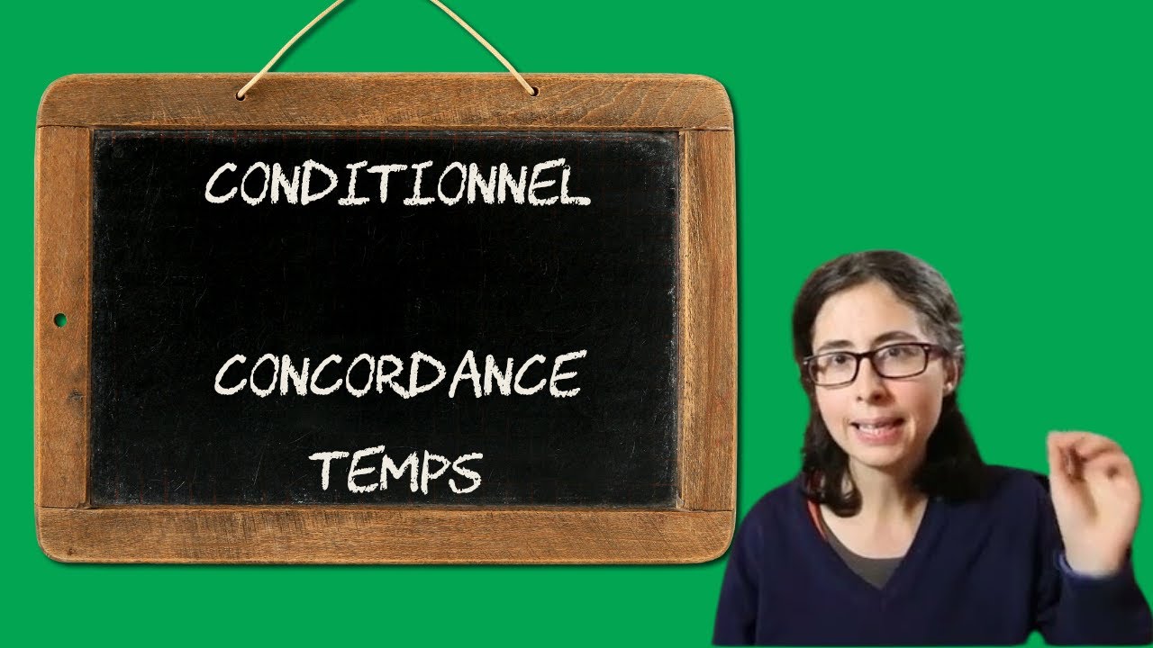 🕒 Concordance des temps : principale au conditionnel 📘 (temps de la principale 5/5)