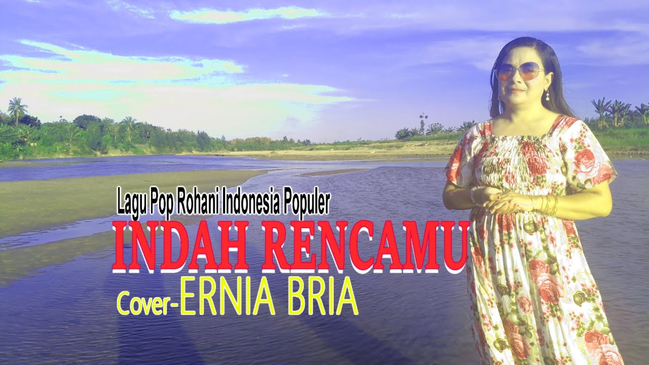 INDAH RENCANAMU-(Meriam Belina)-Cover-ERNIA BRIA-BINTANG MALAKA Chanell (BMC)