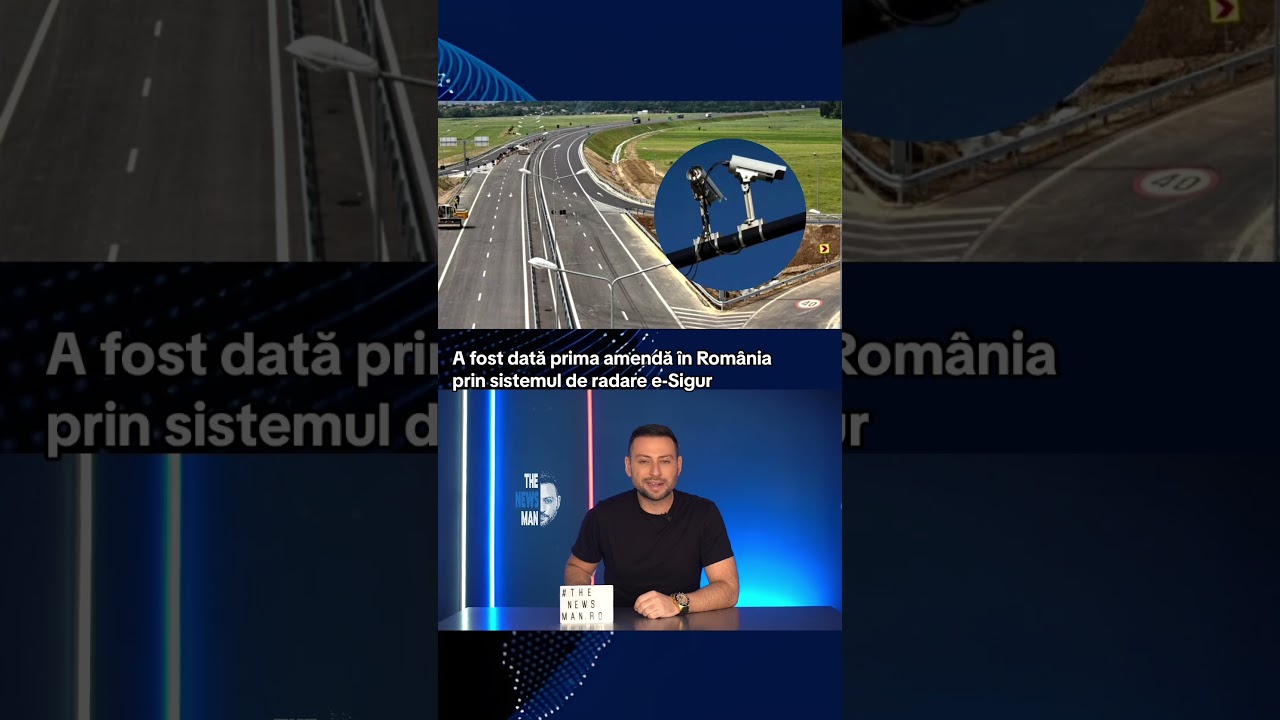 Prima amendă aplicată prin noul sistem de radare e-Sigur