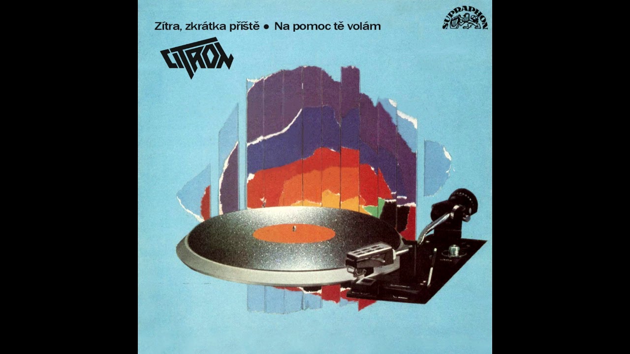 Citron - Zítra, zkrátka příště/Kamaráde na pomoc tě volám [Single]