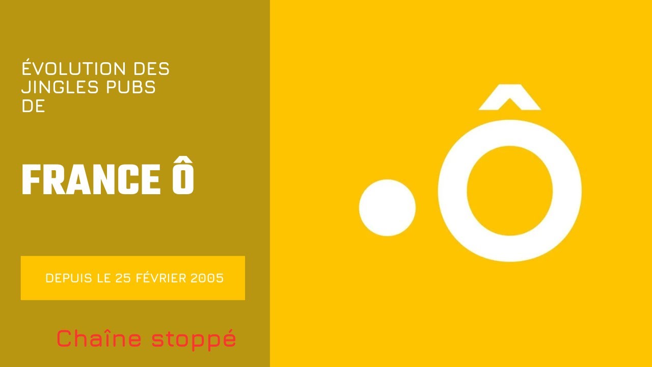 S1 EP4 - Évolution des jingles pubs de France●Ô (Chaîne d'Outremer)