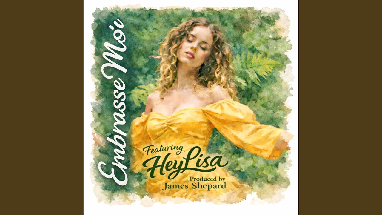 Embrasse Moi (feat. HeyLisa)