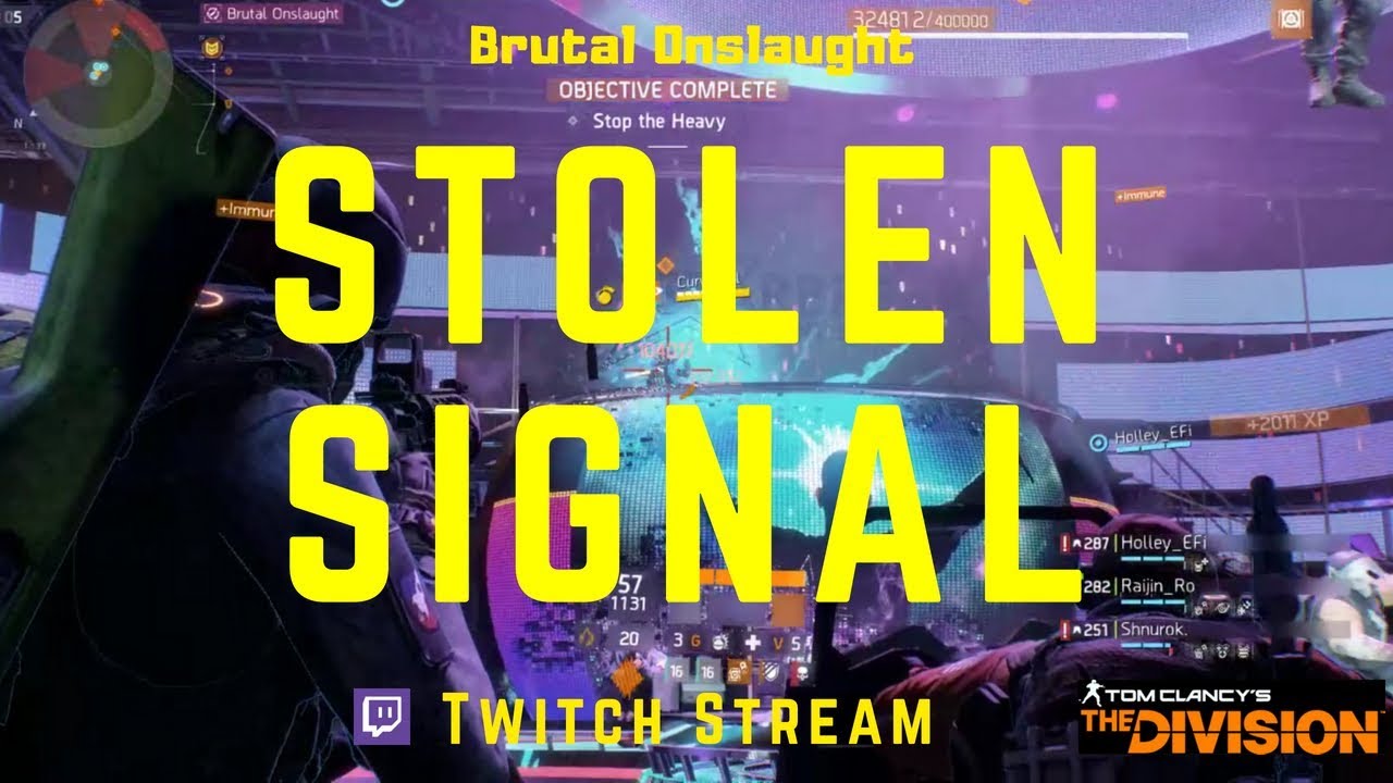 The Division Stolen Signal Twitch Stream Full Mission - GE Onslaught!