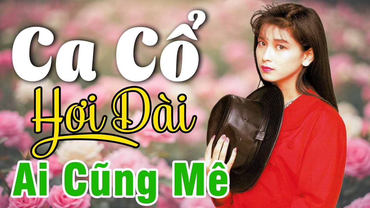 Vừa Nằm Vừa Nghe Ca Cổ Hơi Dài Ru Ngủ Êm Tai - Ca Cổ Cải Lương Xưa AI CŨNG MÊ | Ca Cổ Tân Thời