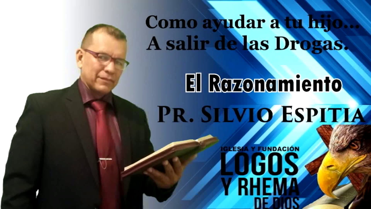 COMO AYUDAR A TU HIJO A SALIR DE LAS DROGAS 2da PARTE  (EL RAZONAMIENTO)