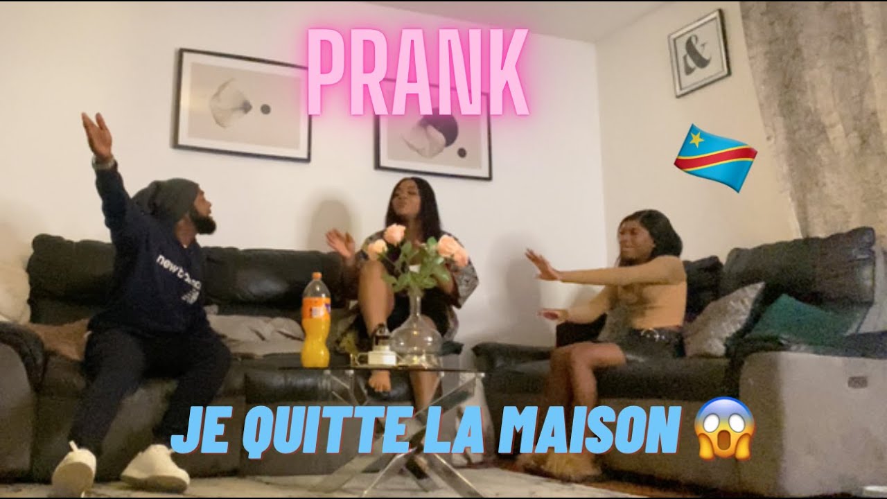 JE PRANK MON PÈRE : JE QUITTE LA MAISON