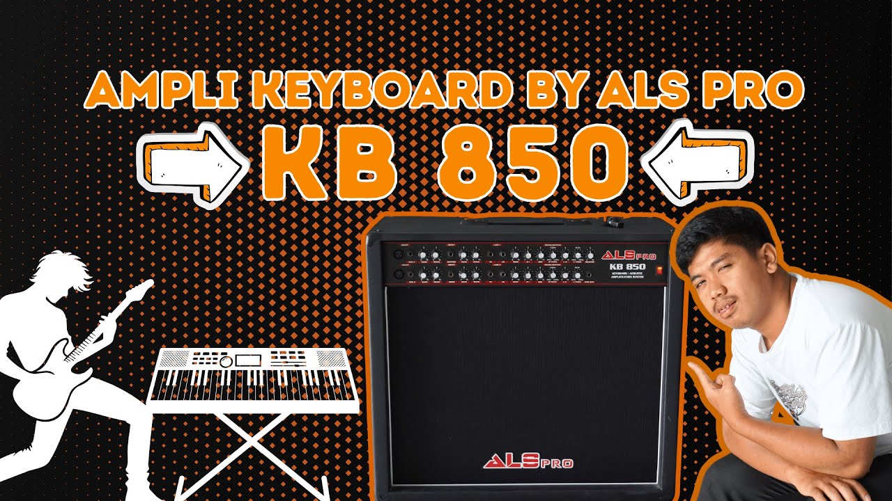 AMPLI KEAYBOARD || SPEAKER CONTROL PANGGUNG DARI ALS PRO KB850 || BREWOG SPL AUDIO