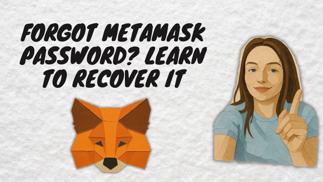 Forgot MetaMask Password? How to Recover MetaMask Password DIY & Using Password Recovery Tools
