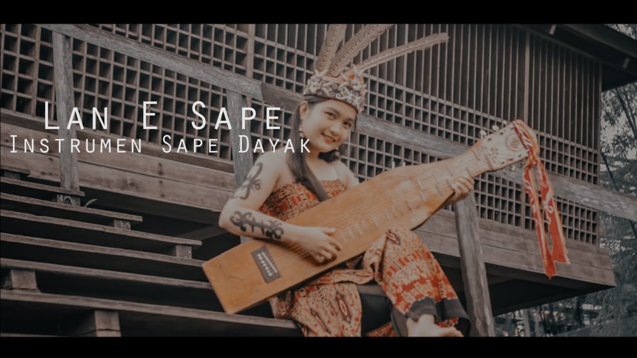 INSTRUMEN SAPE MERDU PENENANG JIWA (LAN E SAPE) | TRADITIONAL MUSIC BORNEO SAPE INSTRUMENT RELAXING