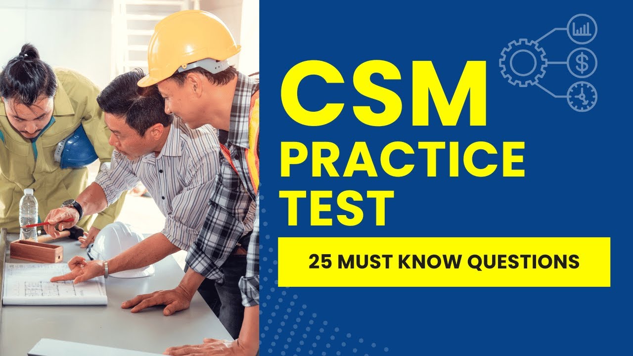 CSM Exam - Scrum Master Practice Test & Study Guide (25 Must Know Questions)