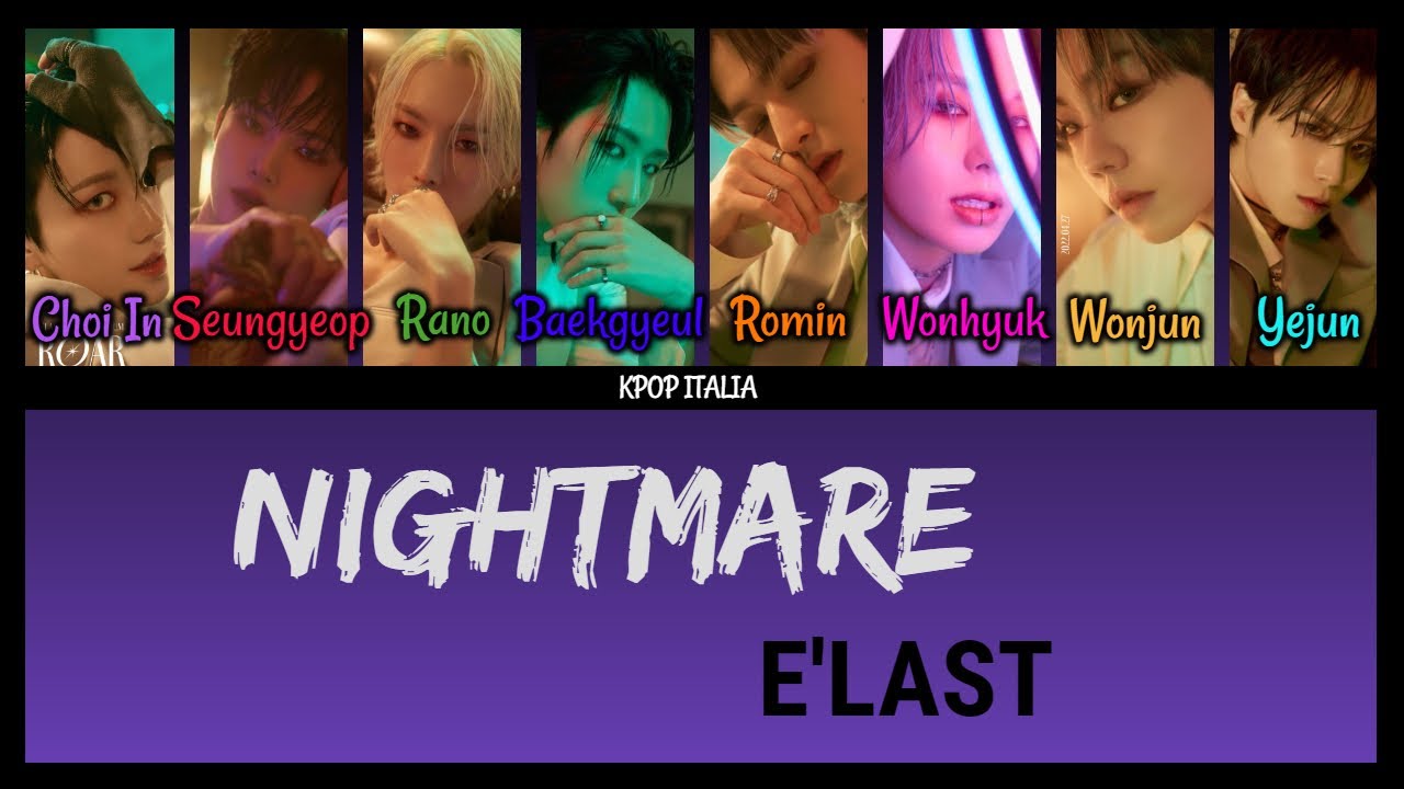 E'LAST - Nightmare [Color Coded/Sub Ita]