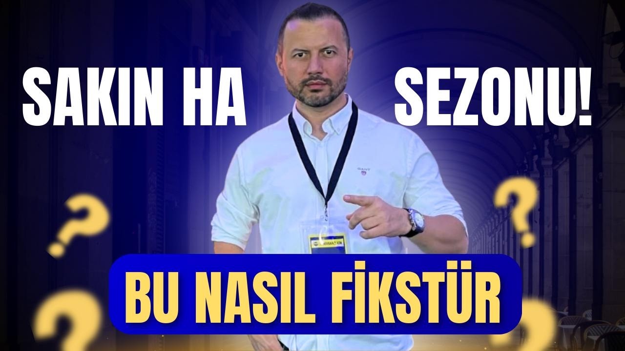 Bu fikstürü kim yaptı? Fenerbahçe'ye acımasız takvim! Türkiye 'Sakın Ha'yı neden öğrenemiyor? -CANLI