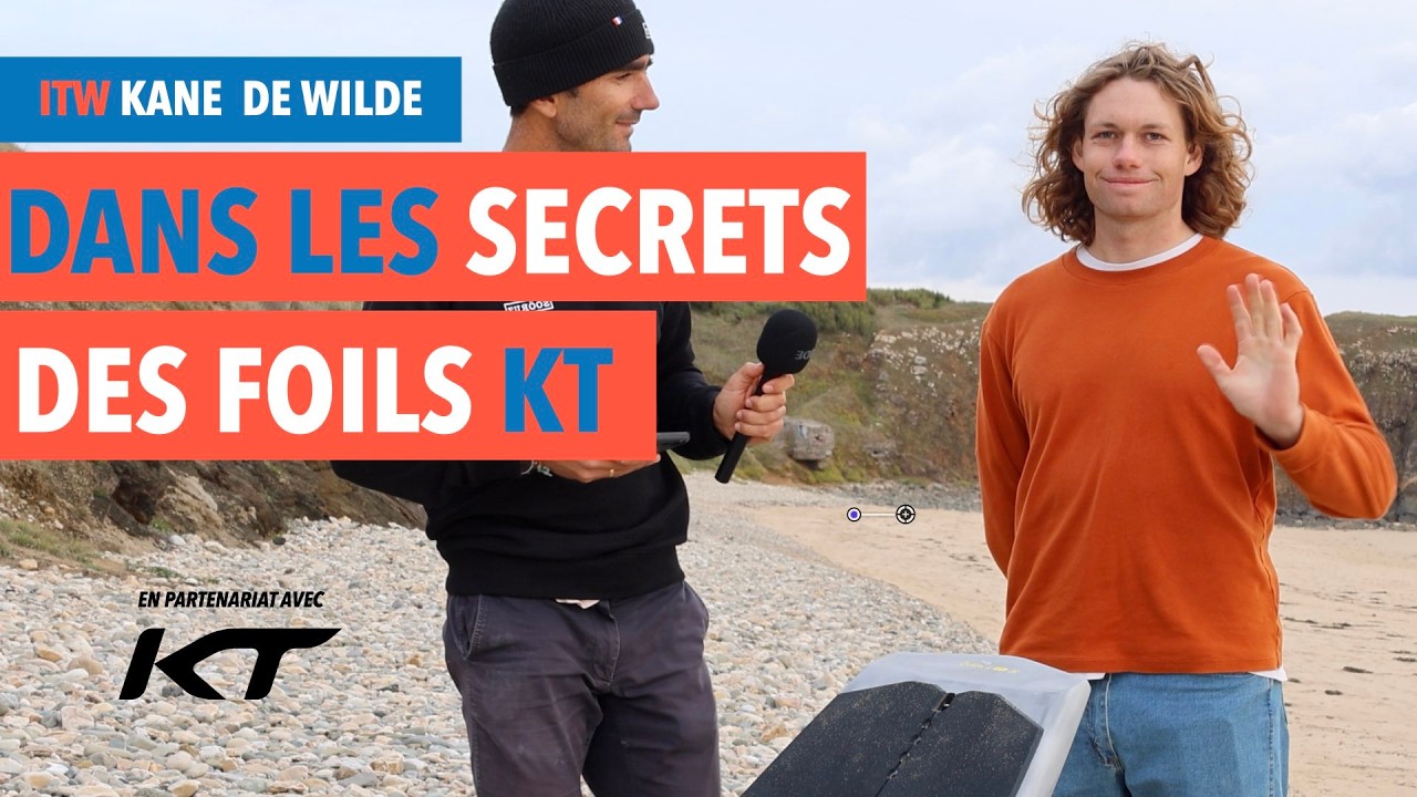 ITW Kane De Wilde : his secrets in designing KT's foils for wingfoiliung & downwindfoiling