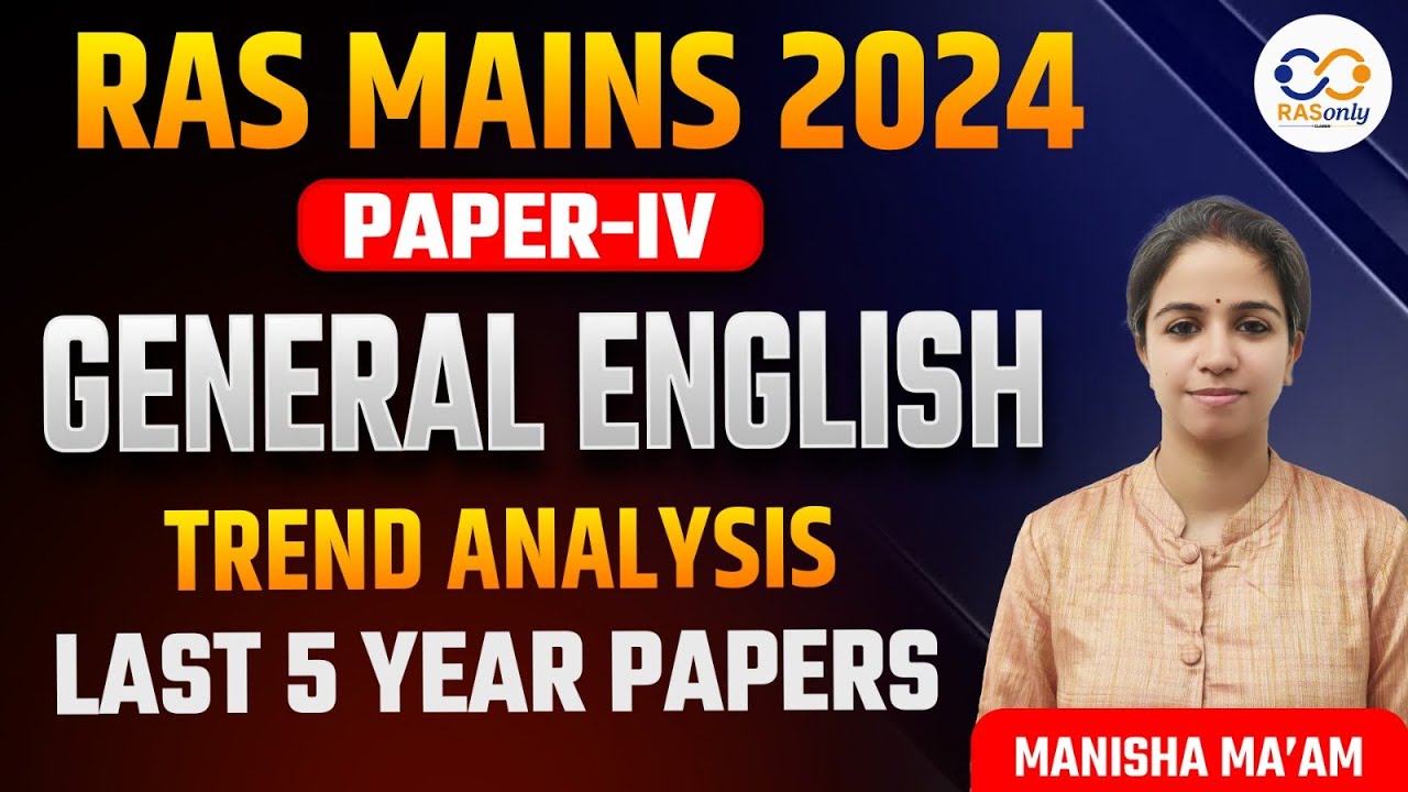 RAS MAINS 2024 | Previous Five Year Papers Trend Analysis | General English by Manisha Ma'am