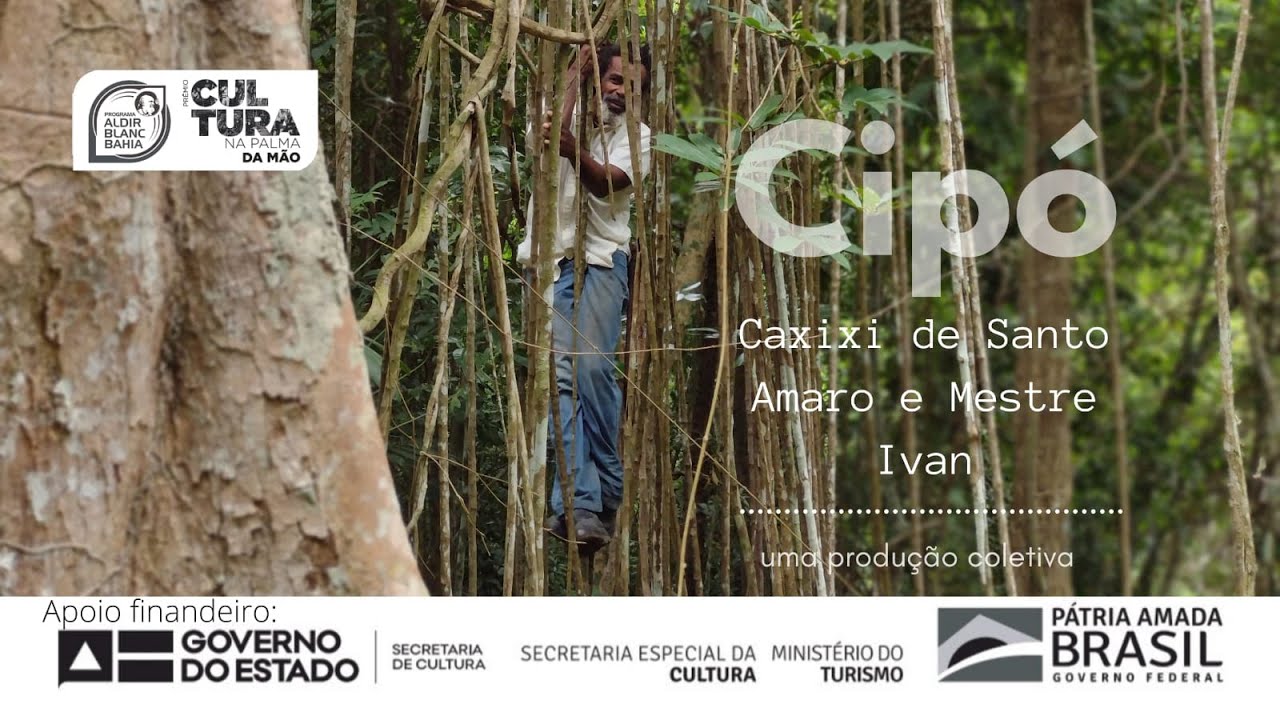 CIPÓ: CAXIXI DE SANTO AMARO E MESTRE IVAN