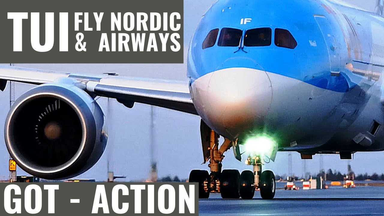 TUI AIRWAYS & TUI FLY NORDIC | B787 DREAMLINER | B767 | GOT | PLANE SPOTTING | AIRPORT ACTION