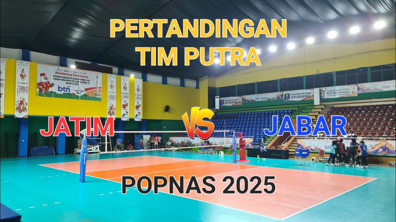 PERTANDINGAN TIM PUTRA JATIM Vs JABAR || POPNAS 2025