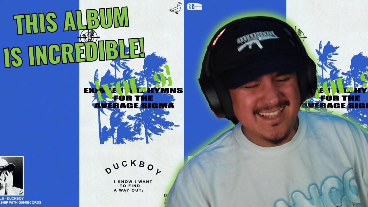 VIOLENTLY HIGH REACTION | DUCKBOY - existential hymns for the average sigma (vol. 9) REACTION/REVIEW