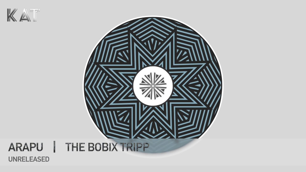 Arapu  -  The Bobix Tripp