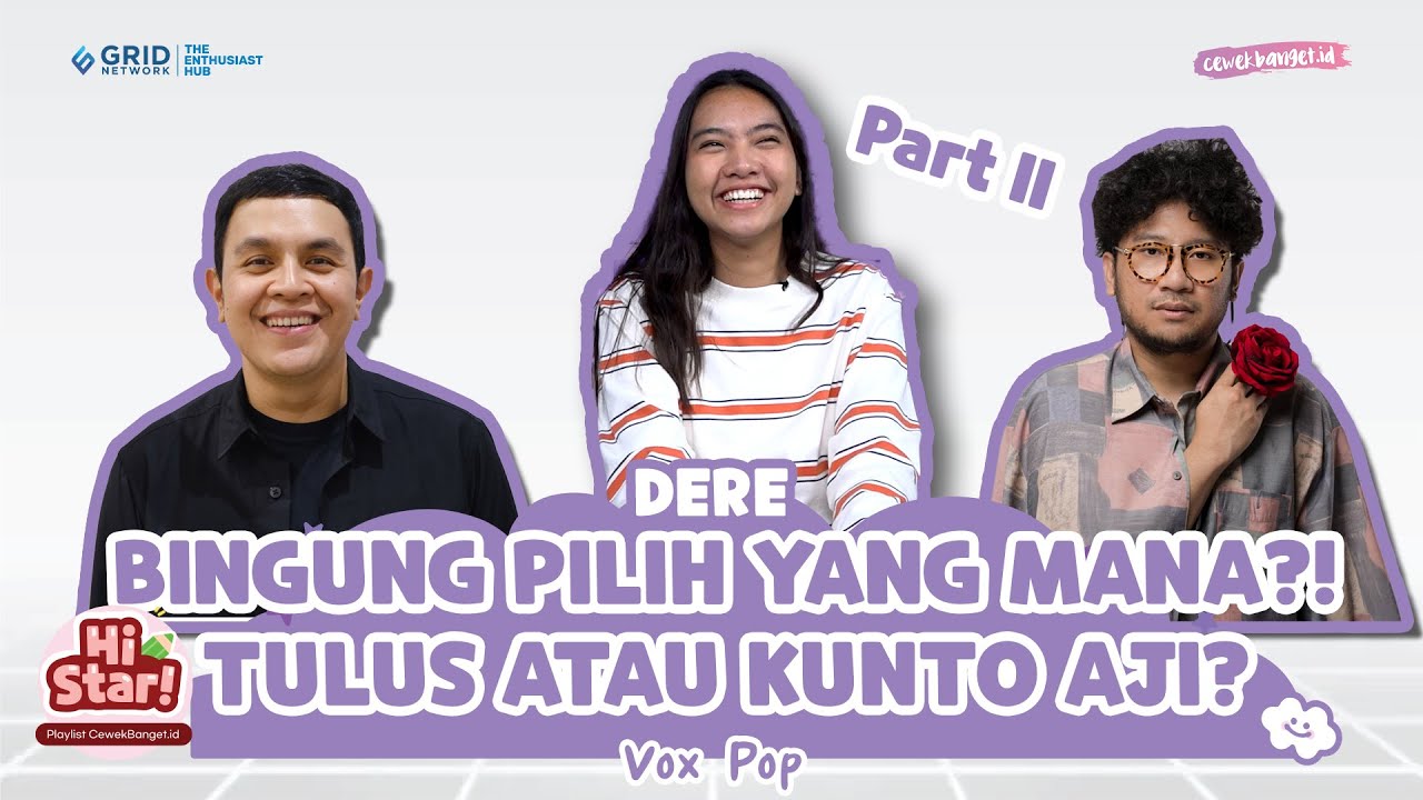 BINGUNG PILIH YANG MANA?! TULUS ATAU KUNTO AJI? - Dere - This or That