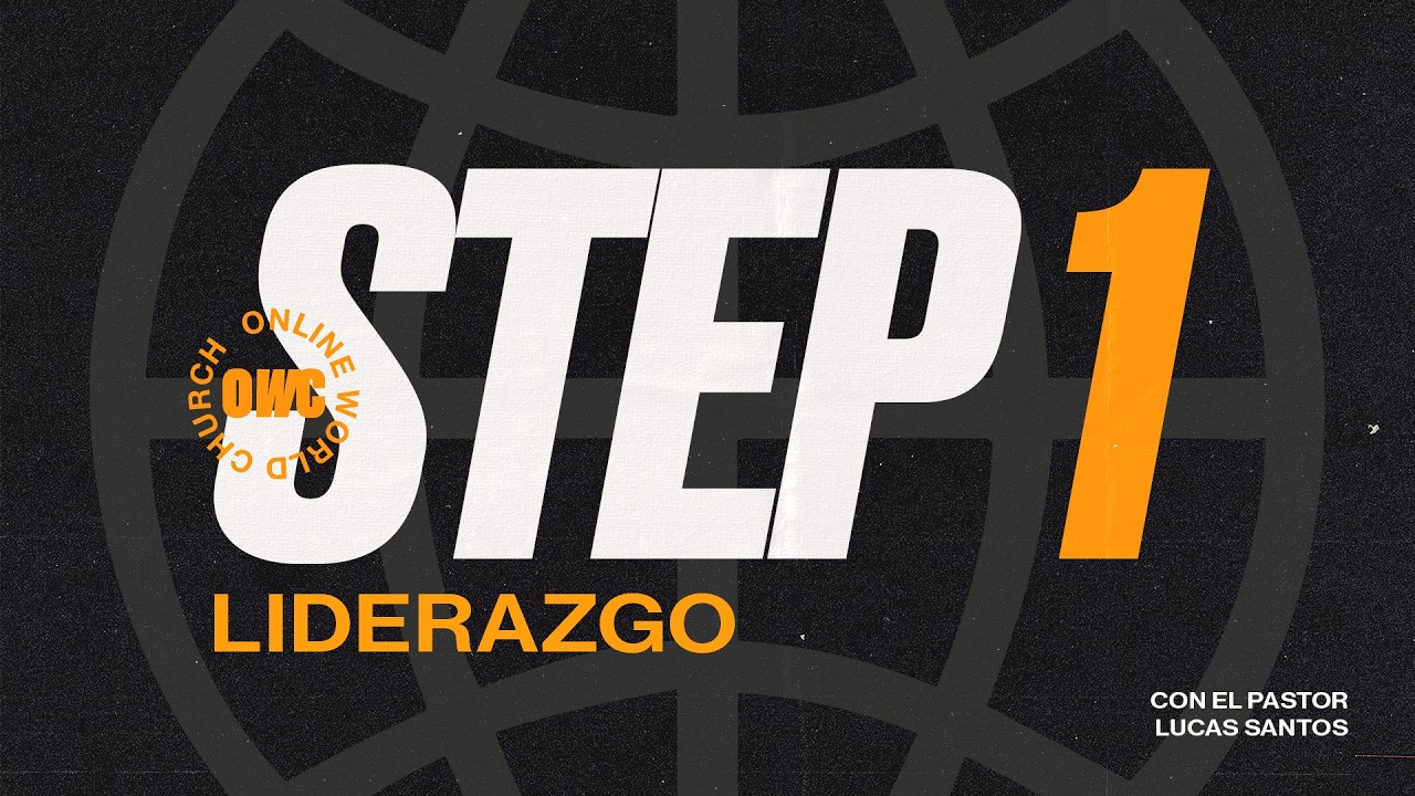 PASO 1  - LIDERAZGO-  PASTOR LUCAS SANTOS