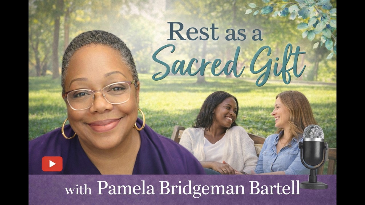 Rest as a Sacred Gift