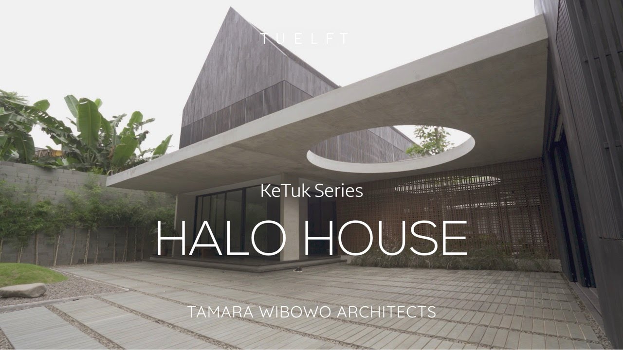 KETUK SERIES: HALO HOUSE by Tamara Wibowo Architects