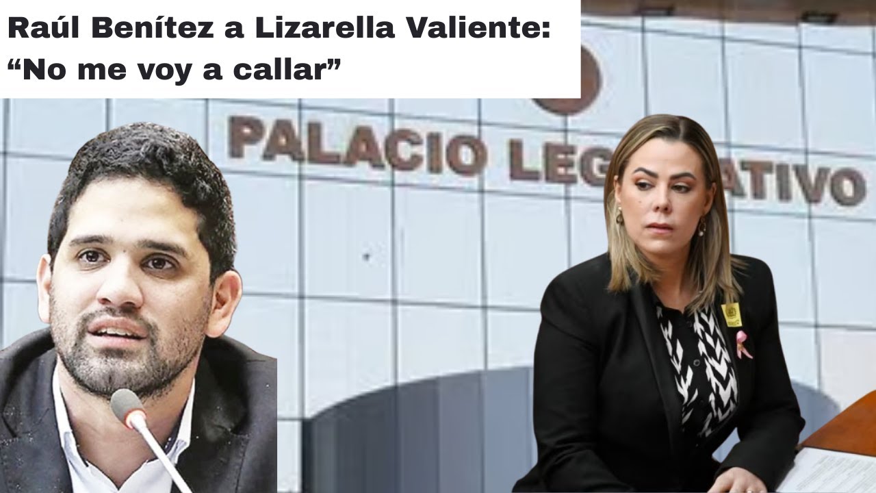 Raúl Benítez a la Senadora Lizarella Valiente: 