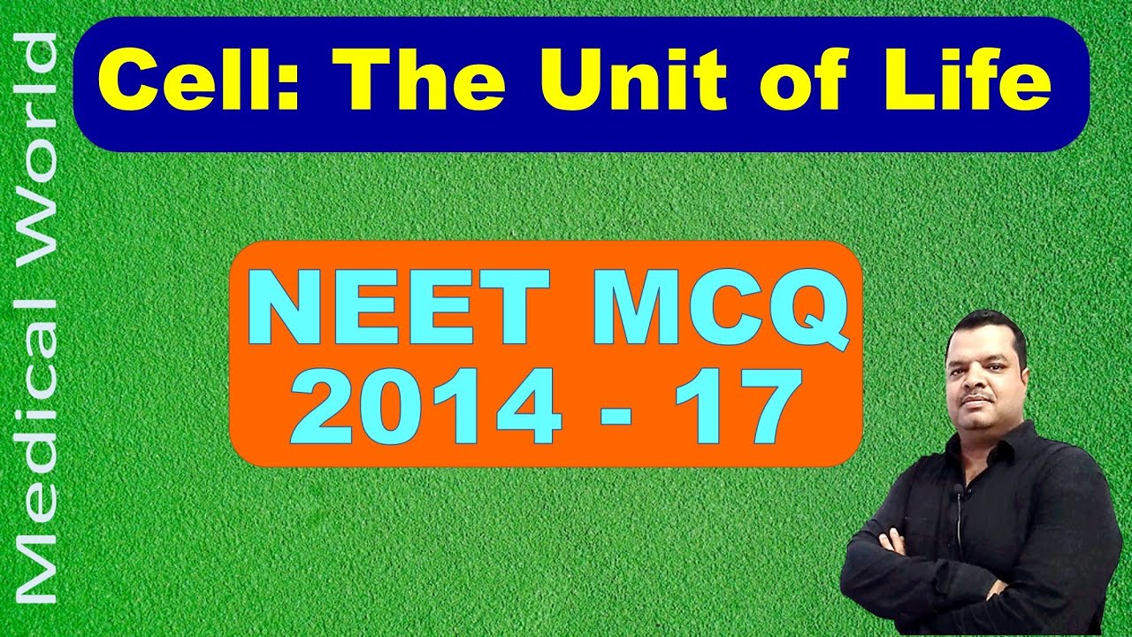 Cell: The Unit of Life [NEET Questions] | Cell: The Unit of Life Previous Year NEET Questions