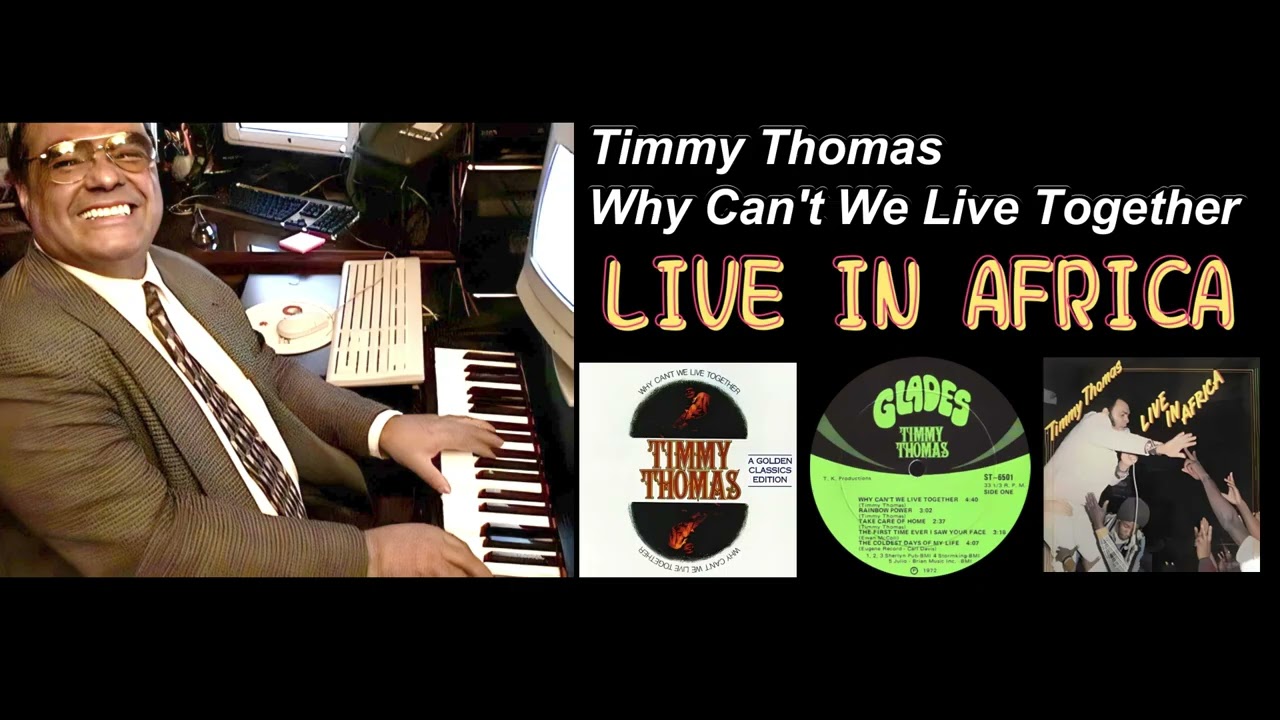 Timmy Thomas / Why Can't We Live Together ティミー・トーマス / かなわぬ想い