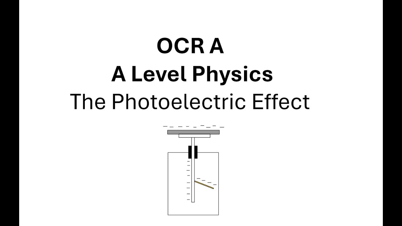 OCR A: Физика уровня A: Фотоэлектрический эффект