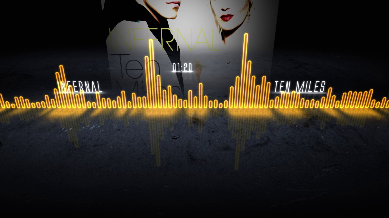 Infernal - Ten Miles