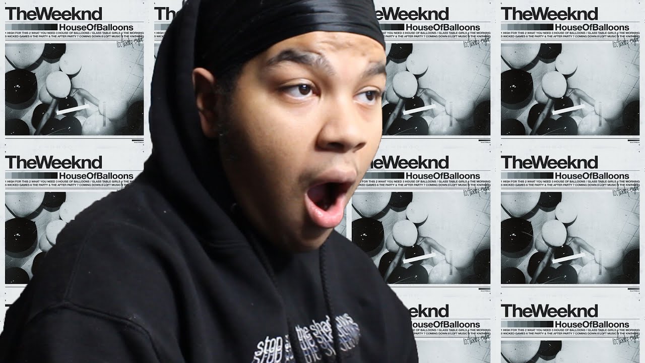 THE WEEKND - HOUSE OF BALLOONS - FIRST REACTION/REVIEW