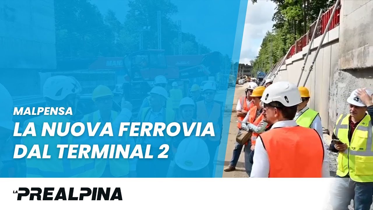 Malpensa | La nuova ferrovia dal Terminal 2