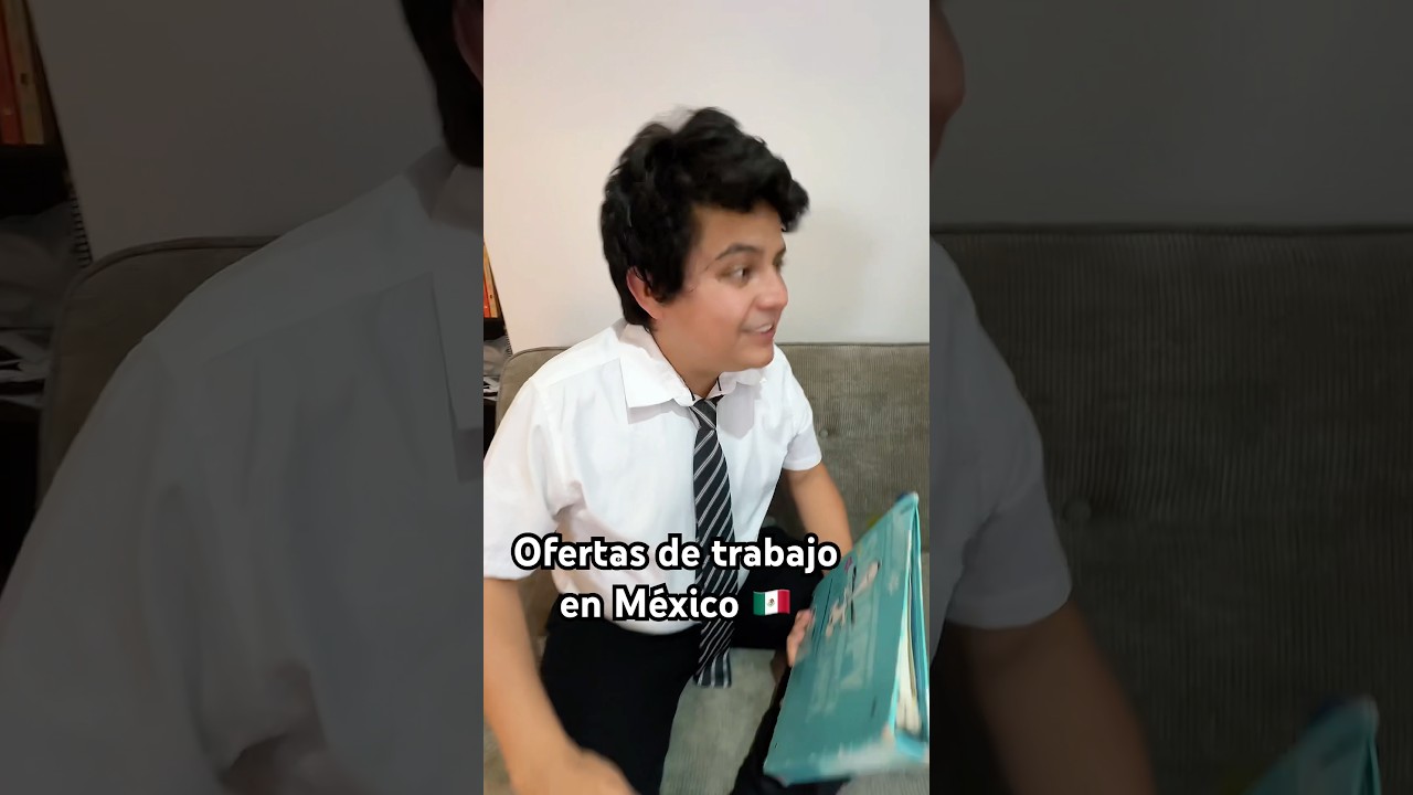 Ofertas de trabajo en M&eacute;xico 🤣