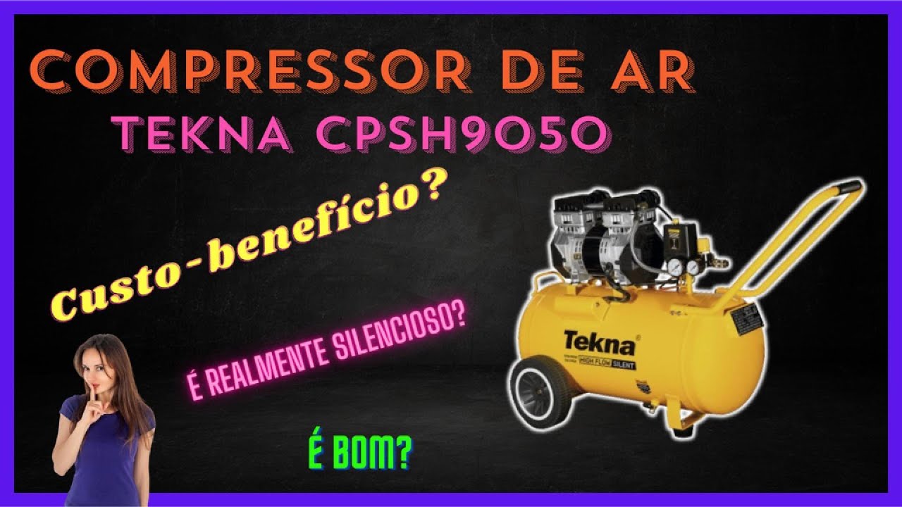 Compressor de Ar Tekna High Flow Silent. Vale a pena?