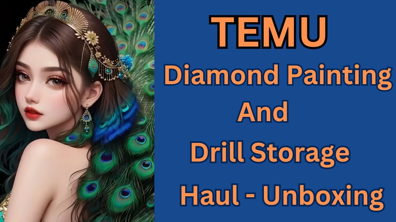 TEMU Diamond Painting & Drill  Storage Haul - Unboxing - Diamond Art - Budget Friendly Crafts