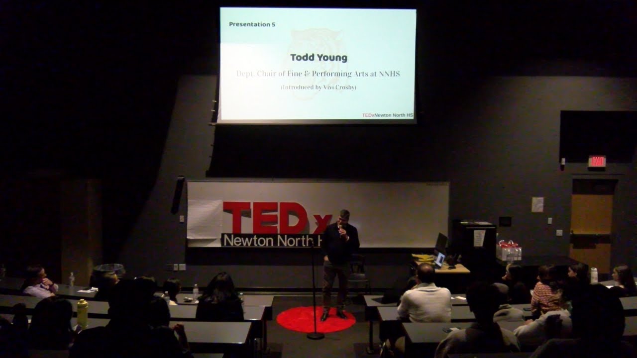 Who are Our Artists and the 'Arts are Not for Me Syndrome' | Todd Young | TEDxNewton North HS