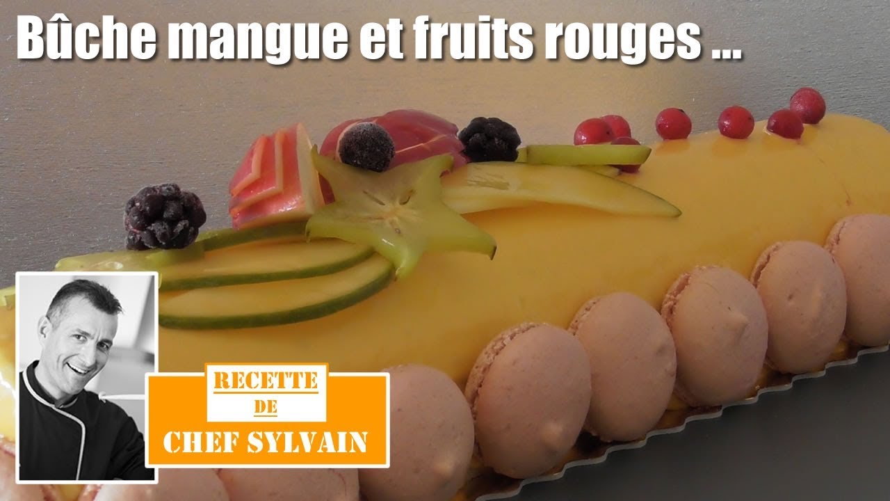 Bûche mangue et fruits rouges - Bûche de Noël par Chef Sylvain
