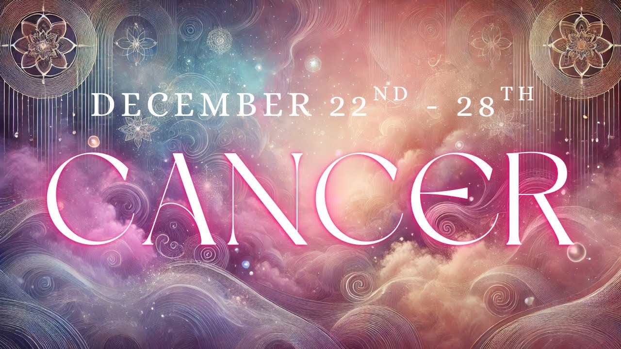 CANCER tarot ♋️ You&rsquo;ll Find Out What Is True And What Is Not Cancer December 2025 22nd - 28th 