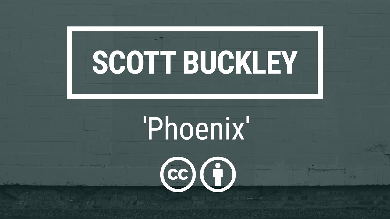 Scott Buckley - 'Phoenix' [Emotional Orchestral CC-BY]