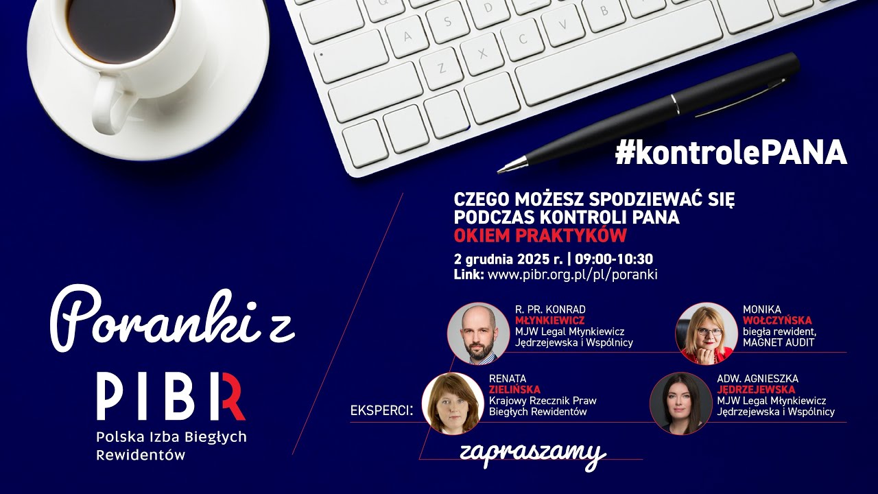 Czego możesz spodziewać się podczas kontroli PANA - okiem praktyków