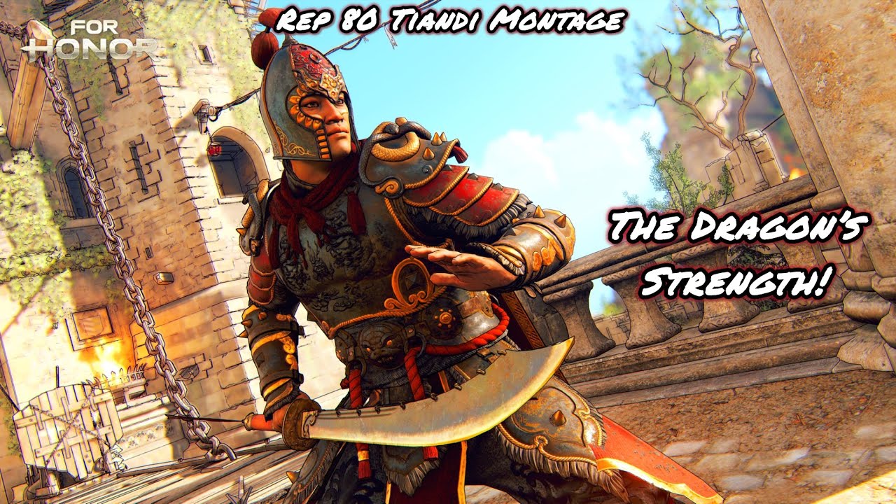 The Dragon&rsquo;s Strength! (Rep 80 Tiandi Montage) | For Honor