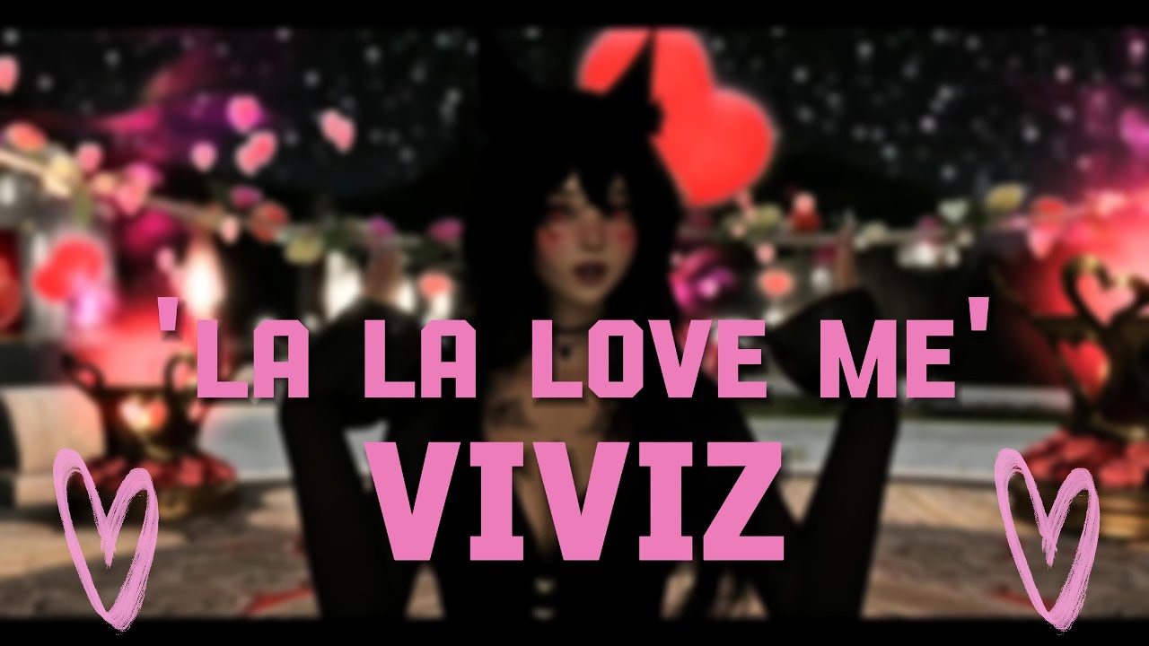 'La la love me' - Viviz FFXIV EDIT