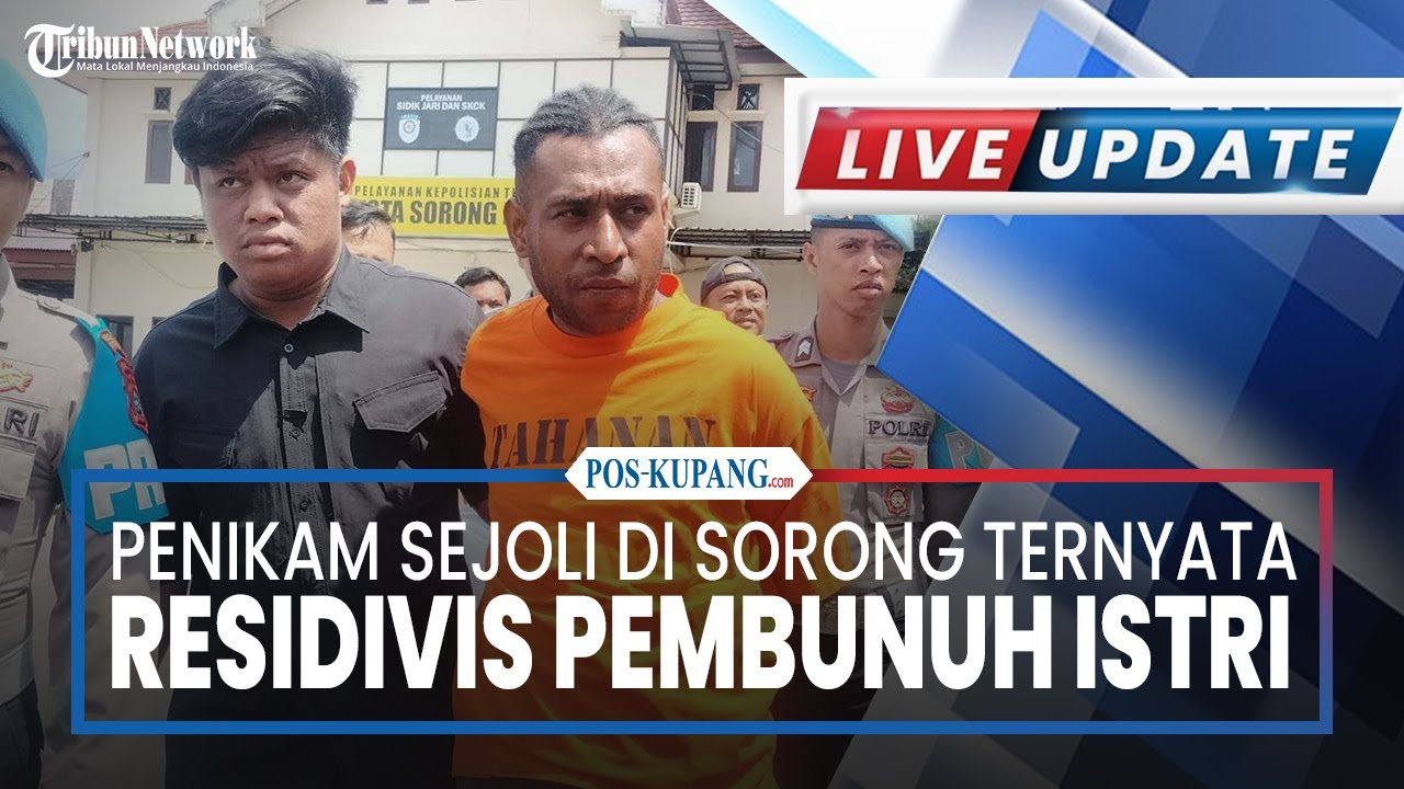 🔴Yusak Tiris, Penikam Sejoli di Sorong Ternyata Residivis Pembunuh Istri, Dijerat Pasal Berlapis