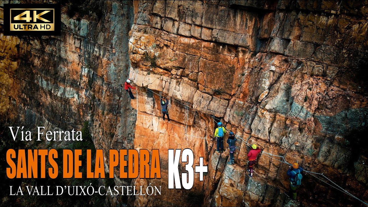 VÍA FERRATA SANTS DE LA PEDRA-LA VALL D’UIXÓ-CASTELLÓN