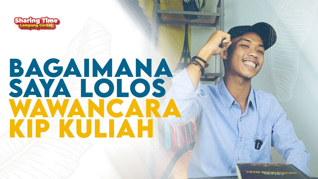 Tips JITU saat Wawancara Beasiswaa KIP Kuliah
