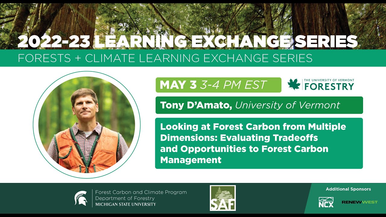 2022-23 Forests+Climate Learning Exchange Series: Looking at Forest Carbon from Multiple Dimensions