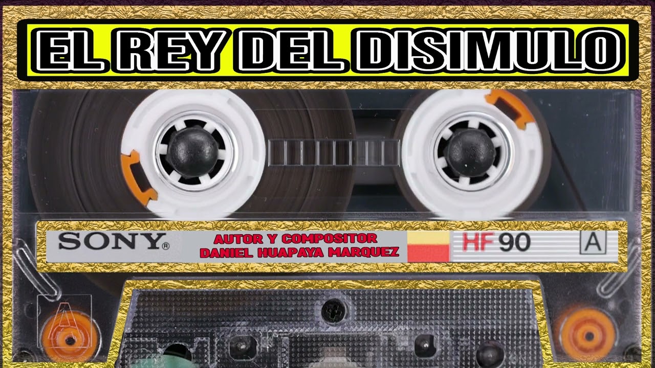 el rey del disimulo daniel huapaya