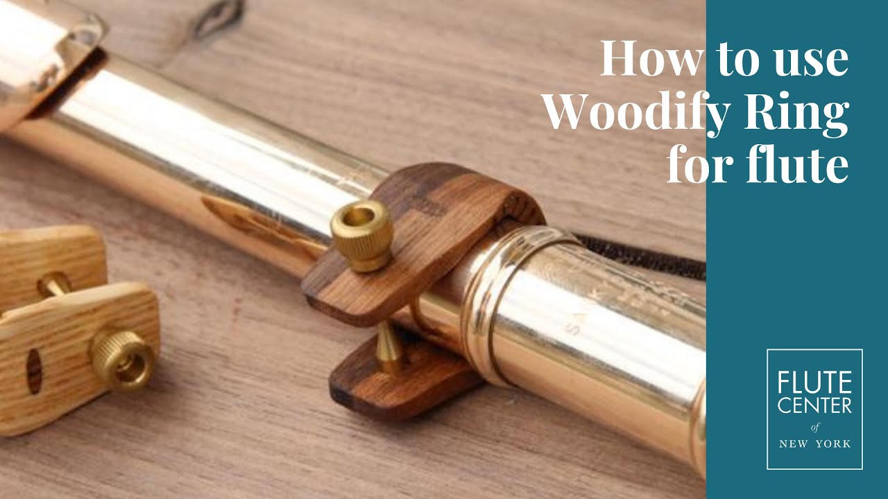 How to Use Woodify Ring for Flute